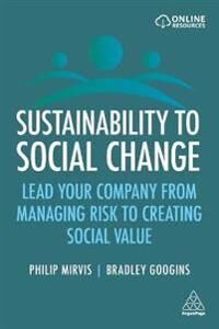 Sustainability To Social Change Av Philip Mirvis, Bradley Googins