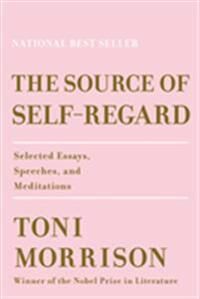 The Source Of Self-Regard Av Toni Morrison