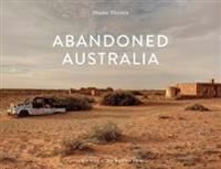Abandoned Australia Av Shane Thoms