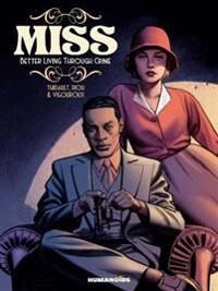 Miss: Better Living Through Crime Av Philippe Thirault