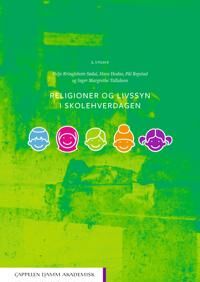 Religioner Og Livssyn I Skolehverdagen Av Hans Hodne, Pål Repstad, Helje Kringlebotn Sødal, Inger Margrethe Tallaksen
