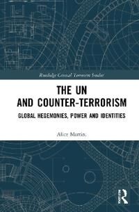 Martini Alice The UN and Counter-Terrorism