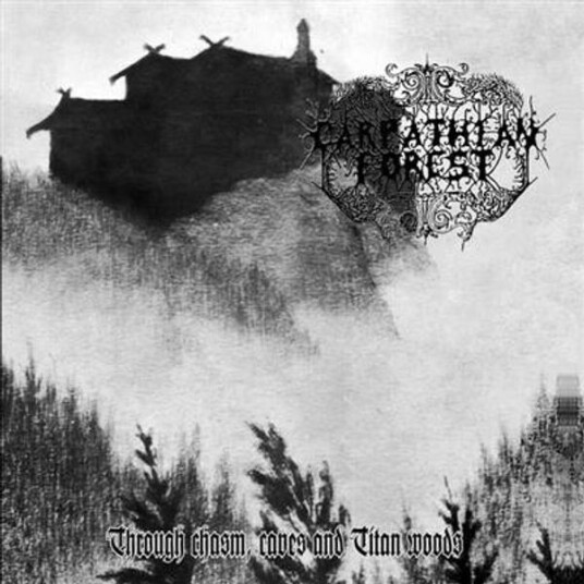 Carpathian Forest Through Chasm, Caves And Titan Woods 12" Vinyl