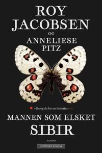 Mannen som elsket Sibir: Eventyr og Naturhistorie av Fritz Dörries