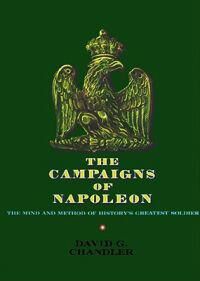 The Campaigns Of Napoleon Av David G. Chandler