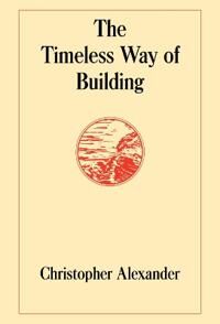 Alexander, Christopher The Timeless Way of Building (0195024028)