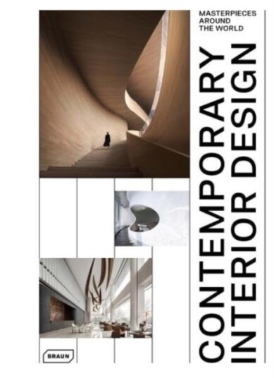 Contemporary Interior Design Masterpieces around the World