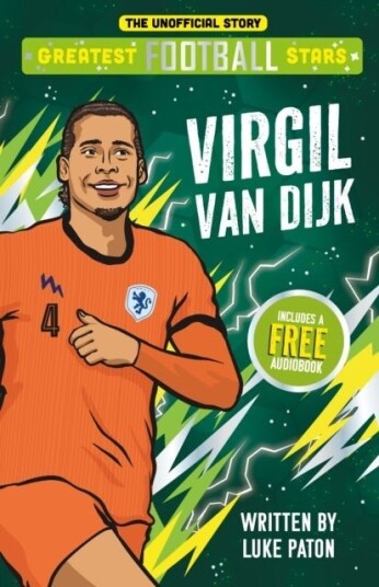 Greatest Football Stars: Virgil van Dijk Greatest Football Stars: Virgil van Dijk