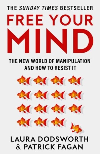 Free Your Mind Av Laura Dodsworth, Patrick Fagan