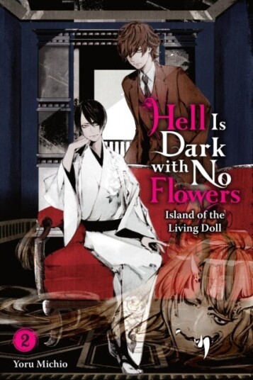 Hell Is Dark with No Flowers Vol. 2 light novel Hell Is Dark with No Flowers Vol. 2 light novel