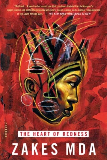 The Heart Of Redness Av Zakes Mda