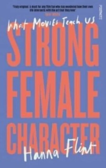 Strong Female Character Av Hanna Flint
