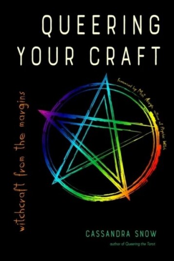 Queering Your Craft Av Cassandra (Cassandra Snow) Snow