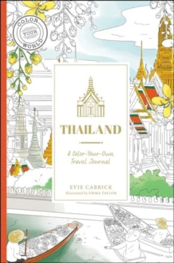 Thailand A ColorYourOwn Travel Journal