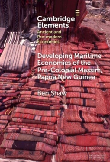 Developing Maritime Economies of the Pre Colonial Massim Papua New Guinea