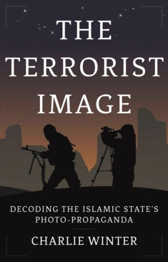 The Terrorist Image Av Charlie Winter