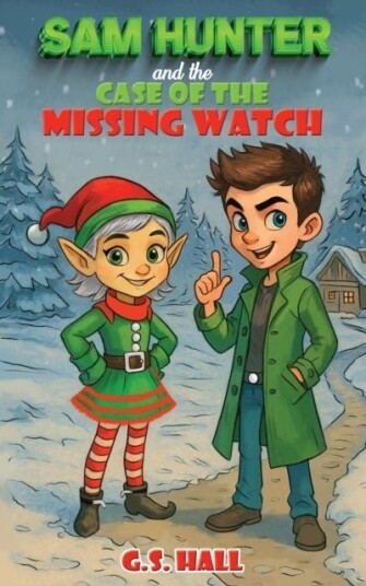 Sam Hunter and the Case of the Missing Watch Sam Hunter and the Case of the Missing Watch