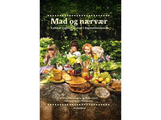 Mad Og Nærvær | Nana Lyzet & Rikke Rosengren | Språk: Dansk