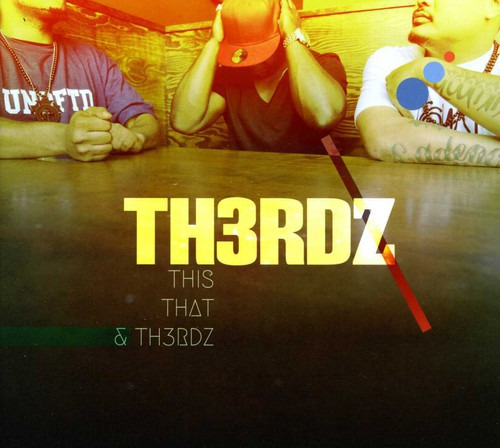 Th3rdz This That & Th3rdz CD