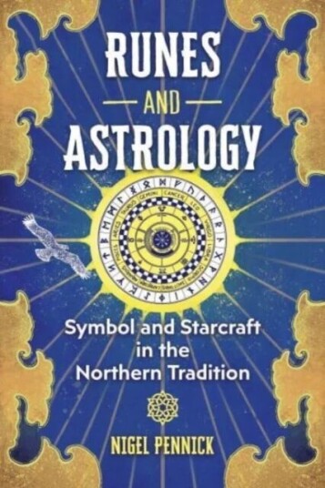 Runes And Astrology Av Nigel Pennick Runes And Astrology Av Nigel Pennick