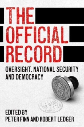 The Official Record Oversight, National Security and Democracy