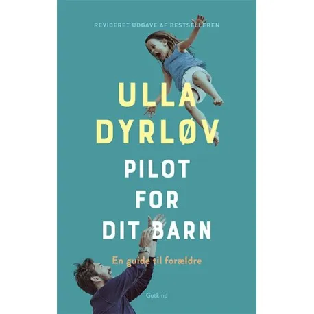 Pilot For Dit Barn | Ulla Dyrløv | Språk: Dansk