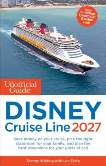 The Unofficial Guide to Disney Cruise Line 2027