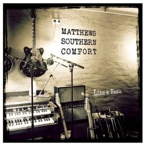 Bengans Matthews Southern Comfort - Like A Radio