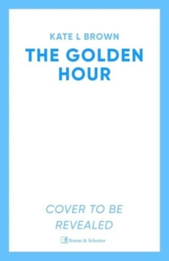 The Golden Hour The Golden Hour