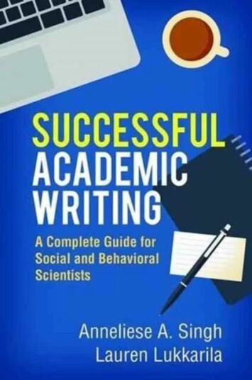 Successful Academic Writing Av Anneliese A. Singh, Lauren Lukkarila