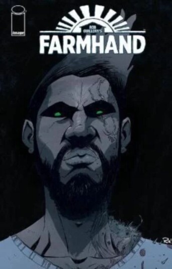 Farmhand, Volume 4: The Seed Av Rob Guillory