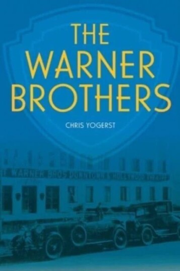 The Warner Brothers Av Chris Yogerst, Michael Uslan The Warner Brothers Av Chris Yogerst, Michael Uslan