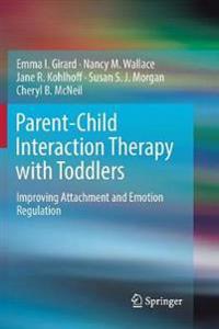 Girard Emma I. Parent-Child Interaction Therapy with Toddlers