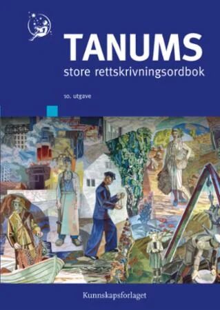 Tanums Store Rettskrivningsordbok