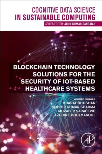 Blockchain Technology Solutions For The Security Of Iot-Based Healthcare Systems