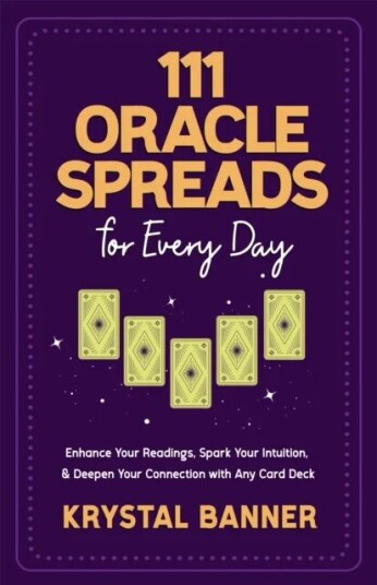 111 Oracle Spreads For Every Day Av Krystal Banner