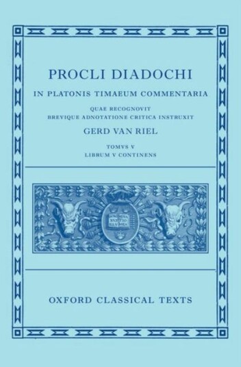 Proclus: Commentary On Timaeus, Book 5 (Procli Diadochi, In Platonis Timaeum Commentaria) Av Gerd (Professor Of Ancient Philosophy And Dean Of The Ins