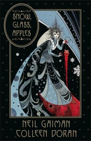 Snow, Glass, Apples Av Neil Gaiman Snow, Glass, Apples Av Neil Gaiman