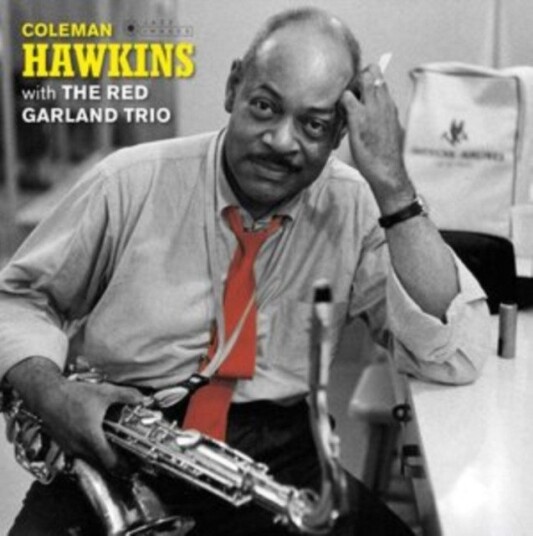 Coleman Hawkins With The Red Garland Trio Coleman Hawkins With The Red Garland Trio Uk Vinyl