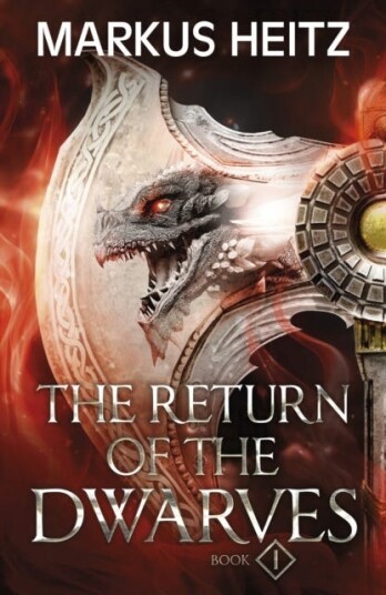 The Return of the Dwarves Book 1 The Return of the Dwarves Book 1