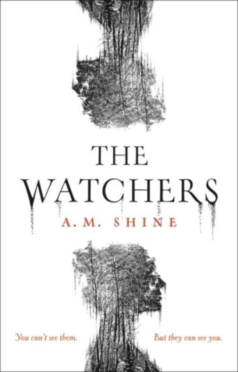 The Watchers Av A.M. Shine
