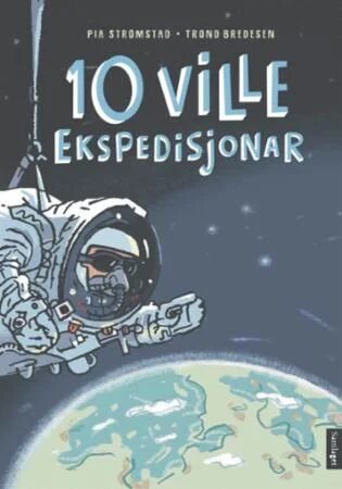 10 Ville Ekspedisjonar Av Pia Strømstad