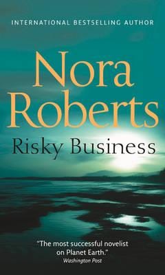 Risky Business Av Nora Roberts
