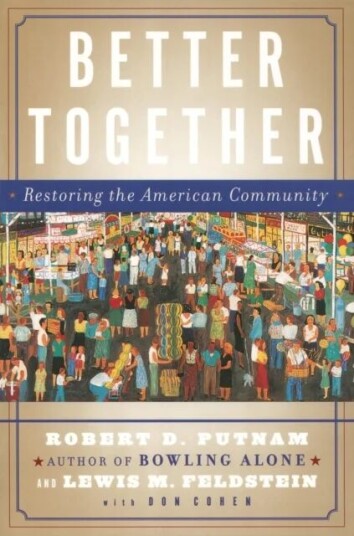 Better Together Av Robert D. Putnam, Lewis Feldstein