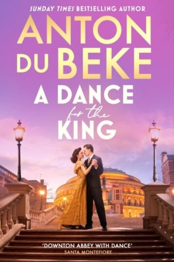 A Dance for the King A Dance for the King