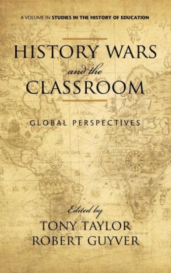 History Wars and the Classroom History Wars and the Classroom