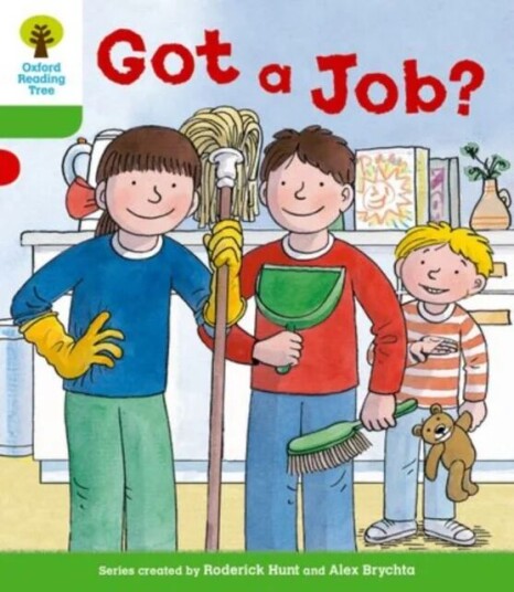 Oxford Reading Tree: Level 2 More A Decode And Develop Got A Job? Av Roderick Hunt, Paul Shipton