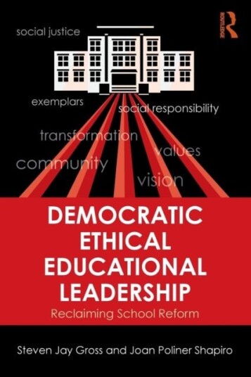 Democratic Ethical Educational Leadership Democratic Ethical Educational Leadership