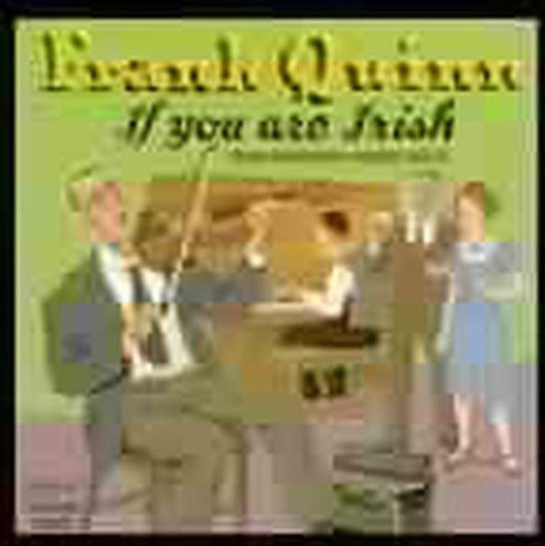 Frank Quinn If You Are Irish CD