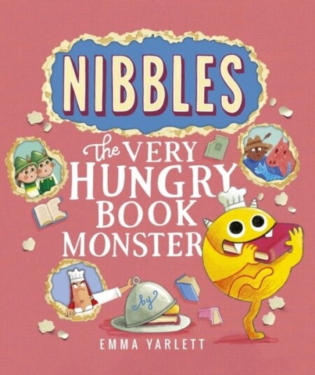 Nibbles: The Very Hungry Book Monster